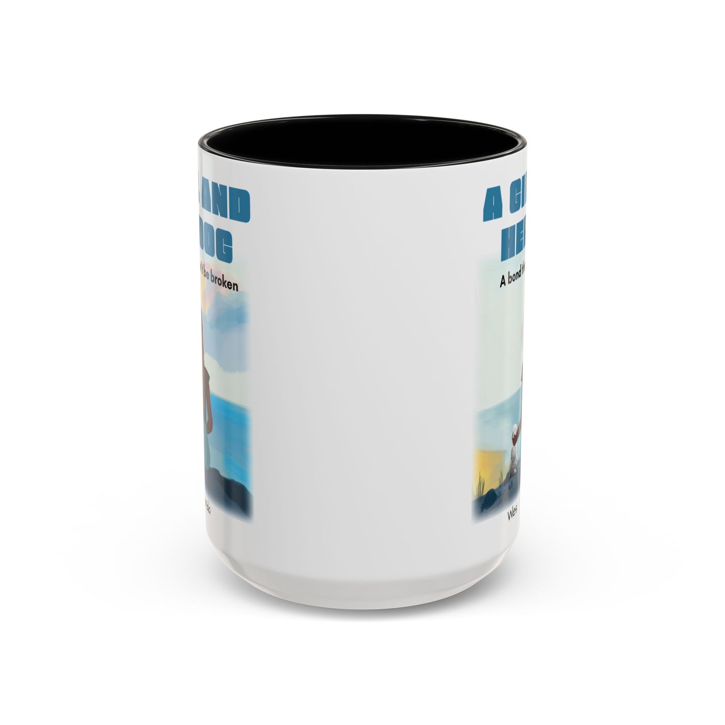 Inspirational Bond Coffee Mug - A Girl and Her Dog - Perfect Gift for Dog Lovers