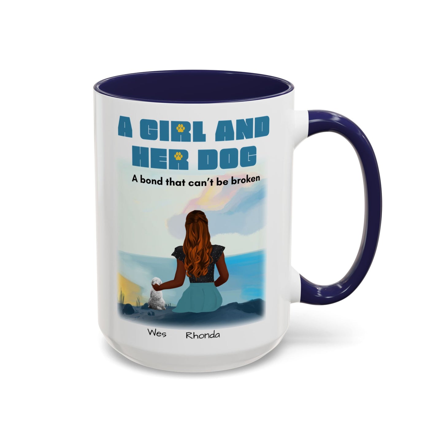 Inspirational Bond Coffee Mug - A Girl and Her Dog - Perfect Gift for Dog Lovers